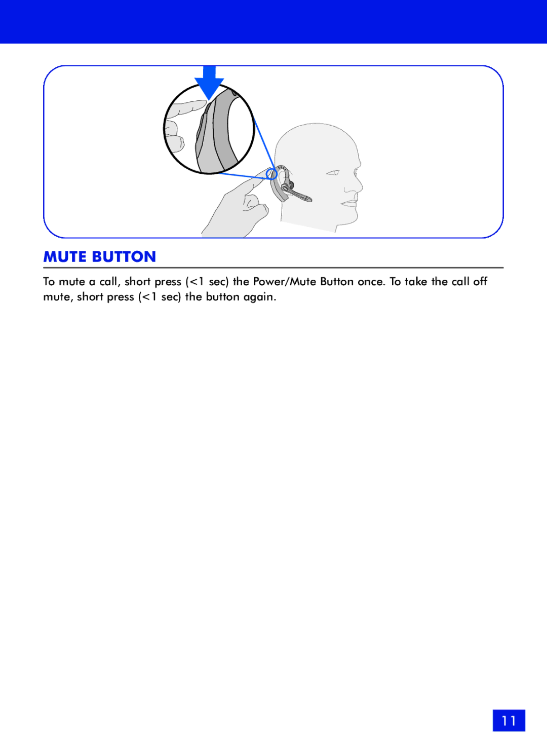 Plantronics 510 manual Mute Button 