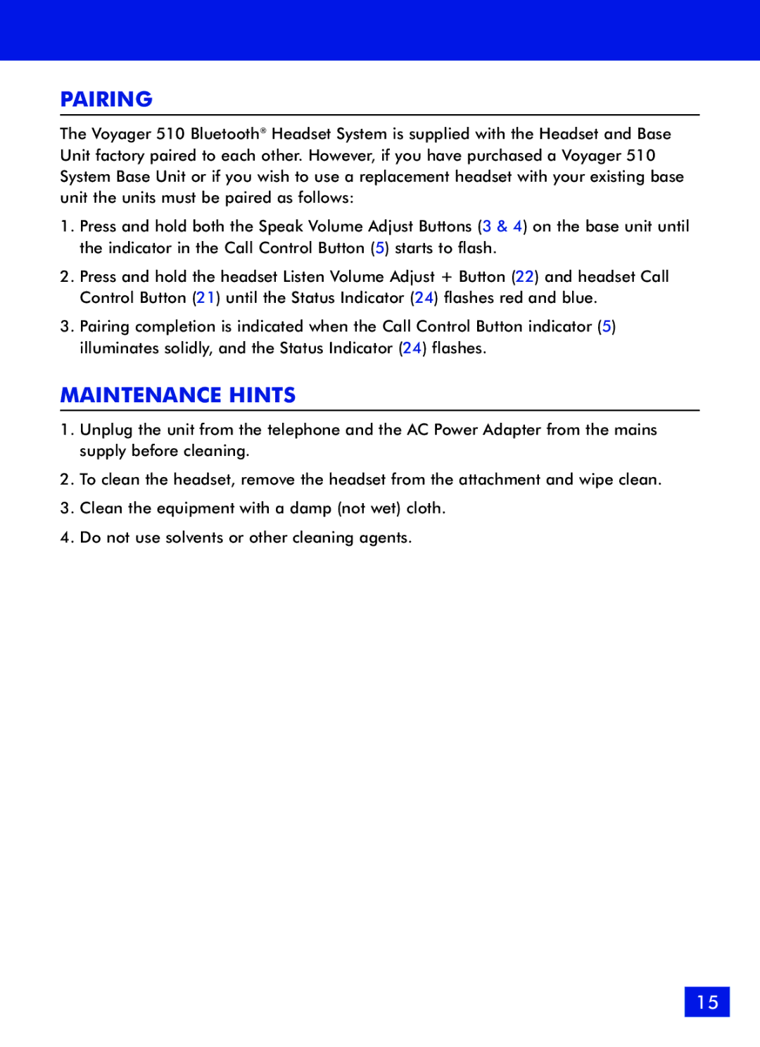 Plantronics 510 manual Pairing, Maintenance Hints 