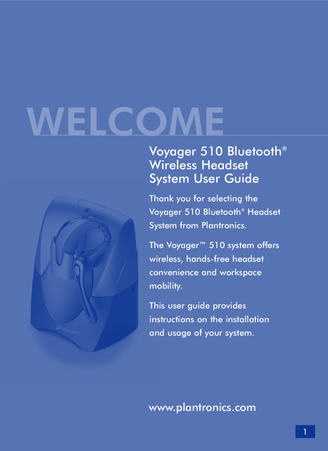 Plantronics 510 manual Welcome 