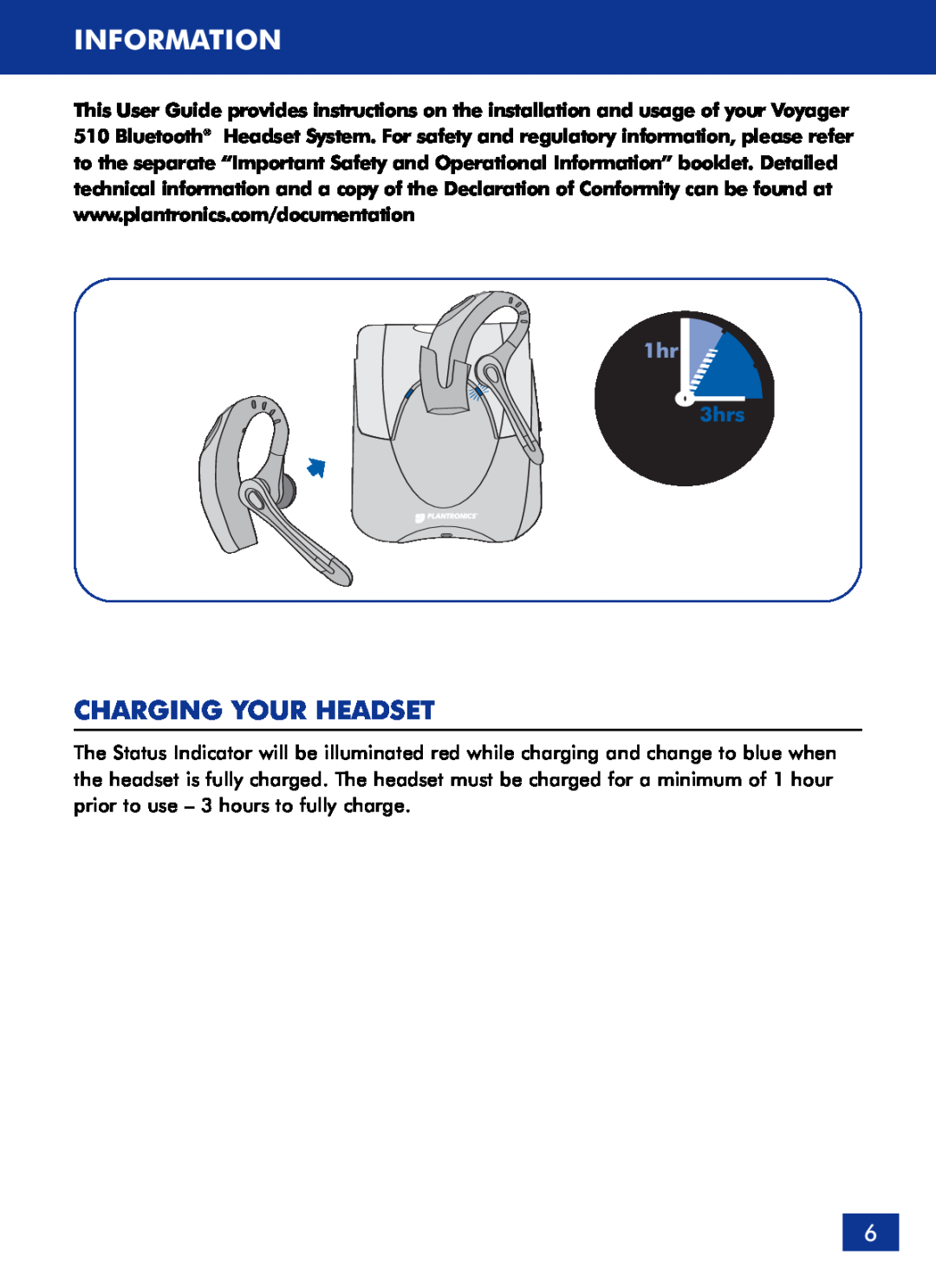 Plantronics 510 manual Information, Charging Your Headset 