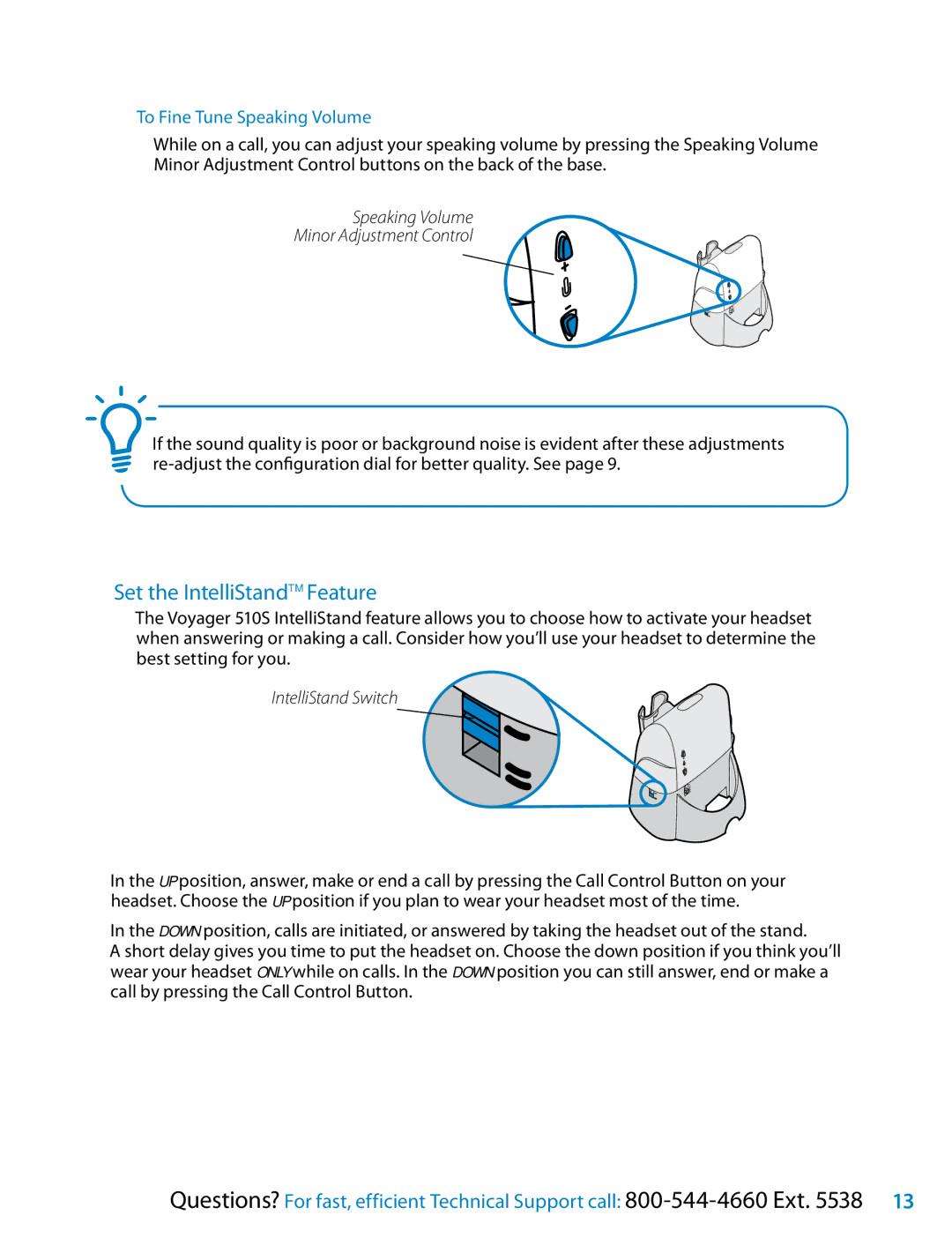 Plantronics 510S Set the IntelliStandtm Feature, To Fine Tune Speaking Volume, Speaking Volume Minor Adjustment Control 