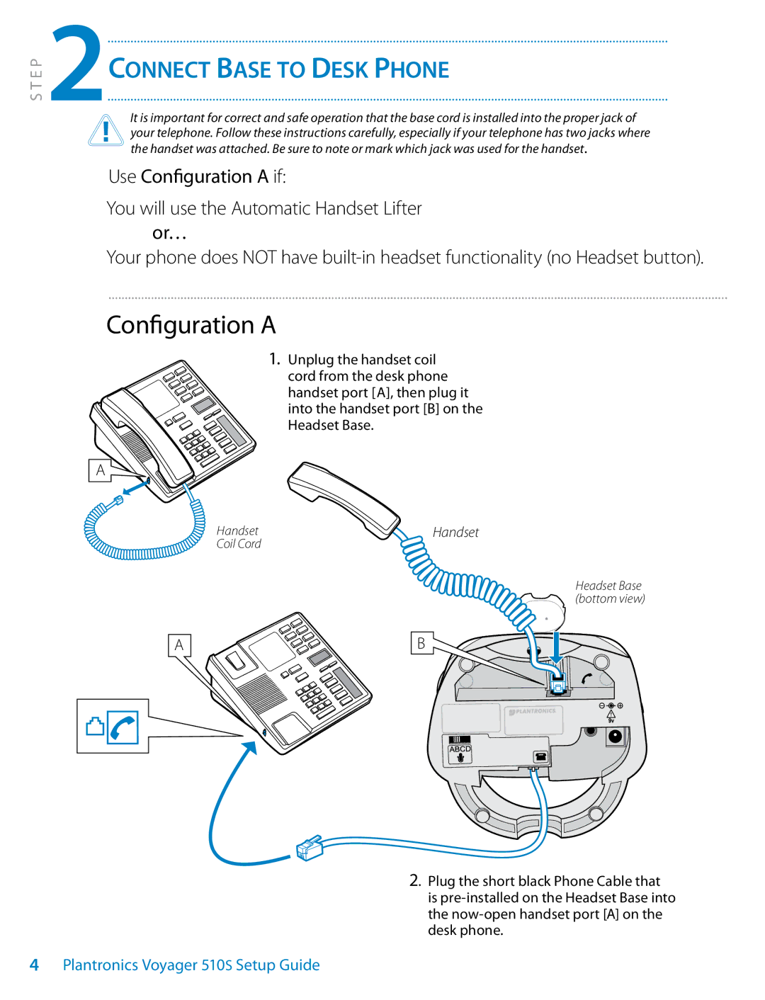 Plantronics 510S setup guide Configuration a, 2Connect Base to Desk Phone 