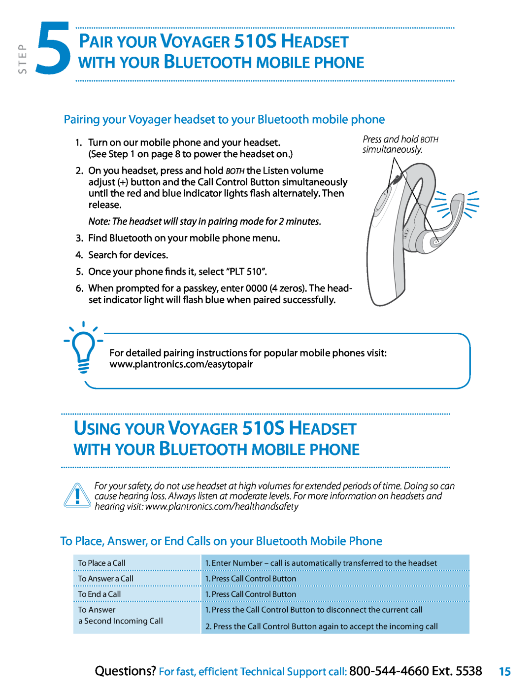 Plantronics setup guide 5Pair your Voyager 510S Headset with your Bluetooth mobile phone, S T E P 