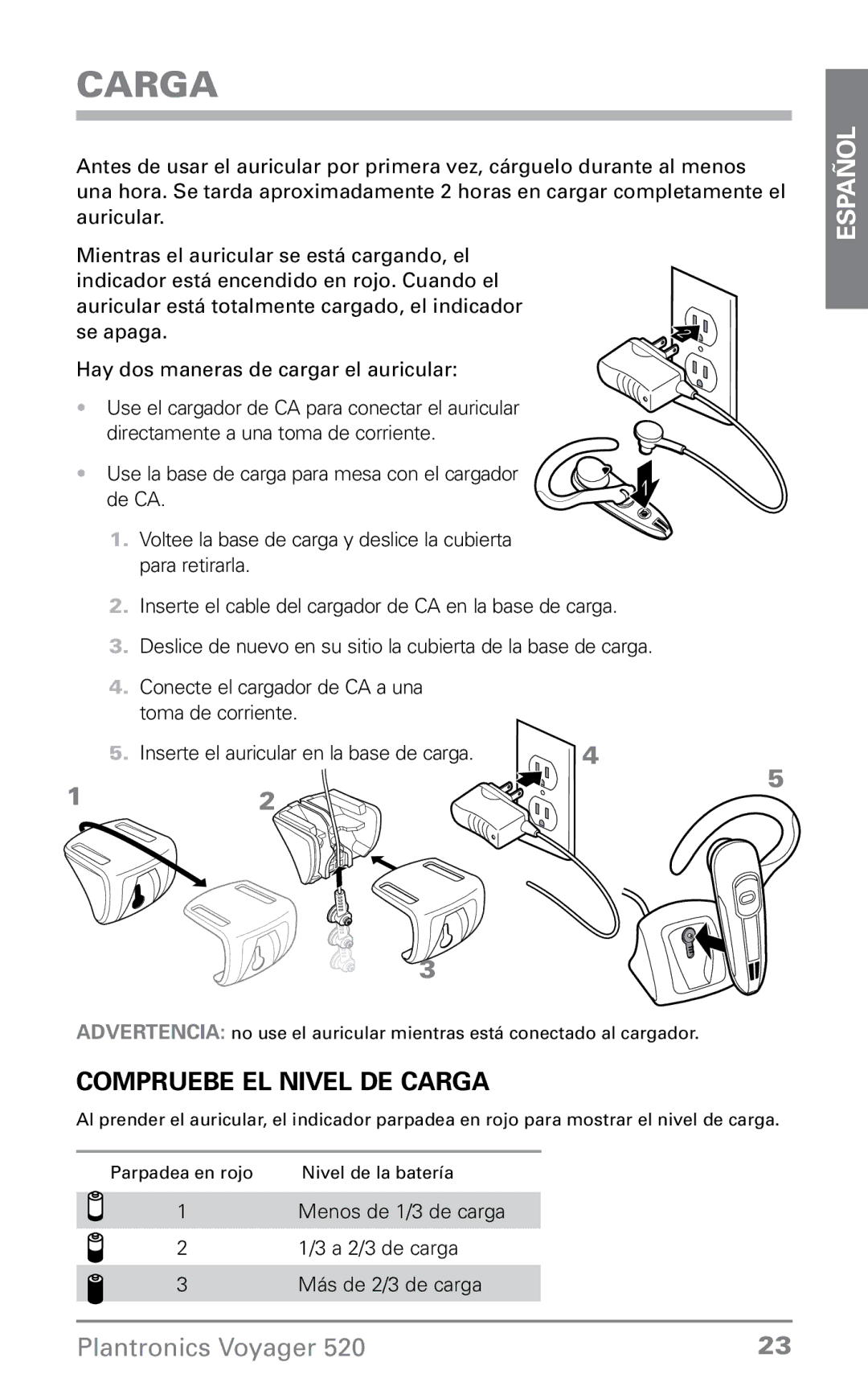 Plantronics 520 manual Carga, Compruebe el nivel de carga 