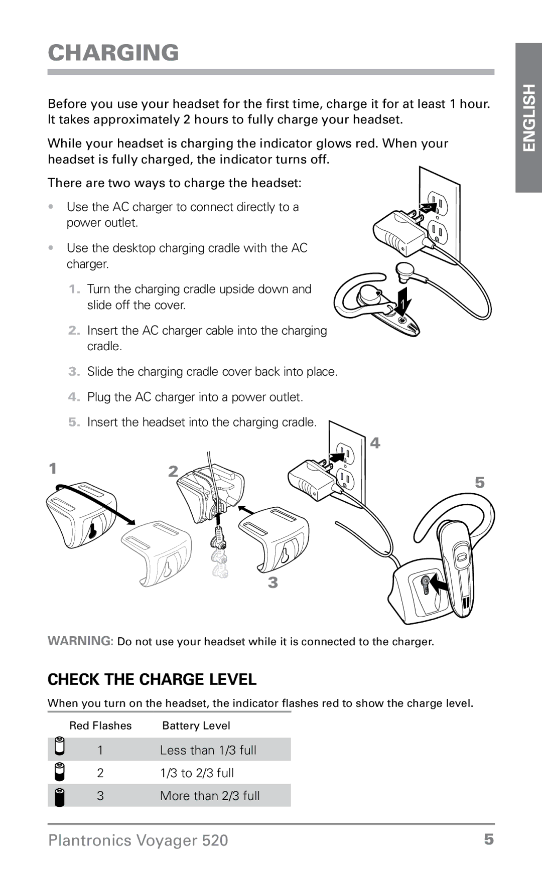 Plantronics 520 manual Charging, Check the charge level 