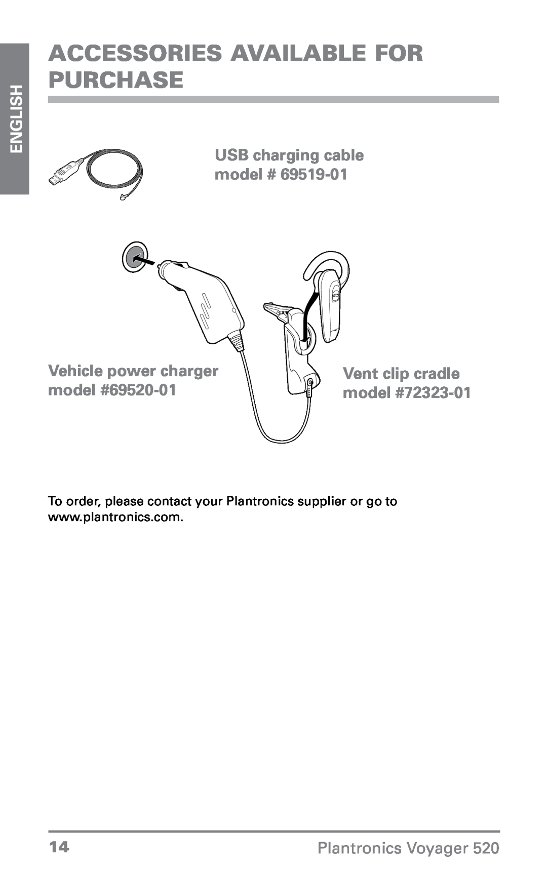 Plantronics manual Accessories Available for purchase, USB charging cable model #, Vehicle power charger model #69520-01 