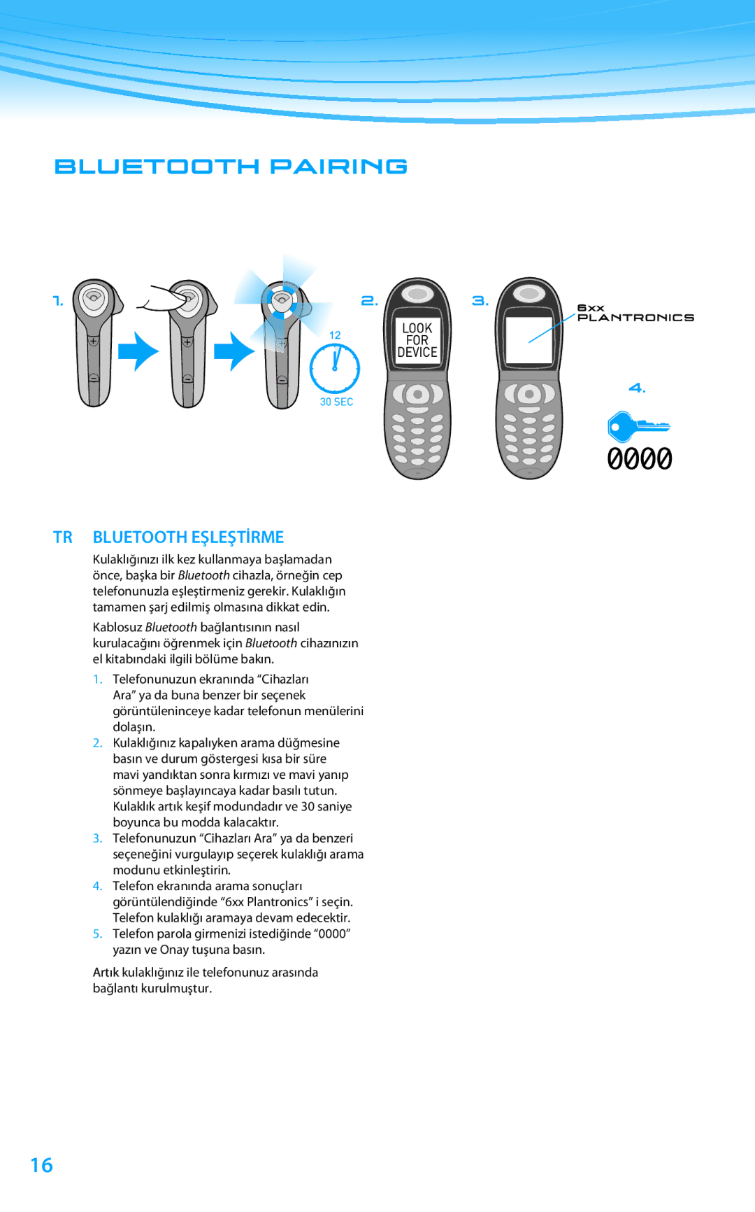 Plantronics 610 manual do utilizador TR Bluetooth Eşleştİrme 