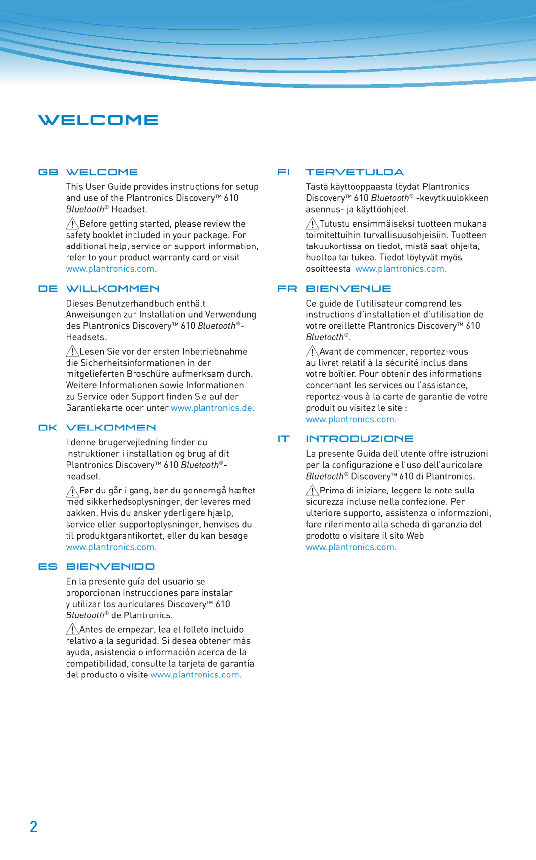 Plantronics 610 GB Welcome, DE Willkommen, DK Velkommen, ES Bienvenido, FI Tervetuloa, FR Bienvenue, IT Introduzione 