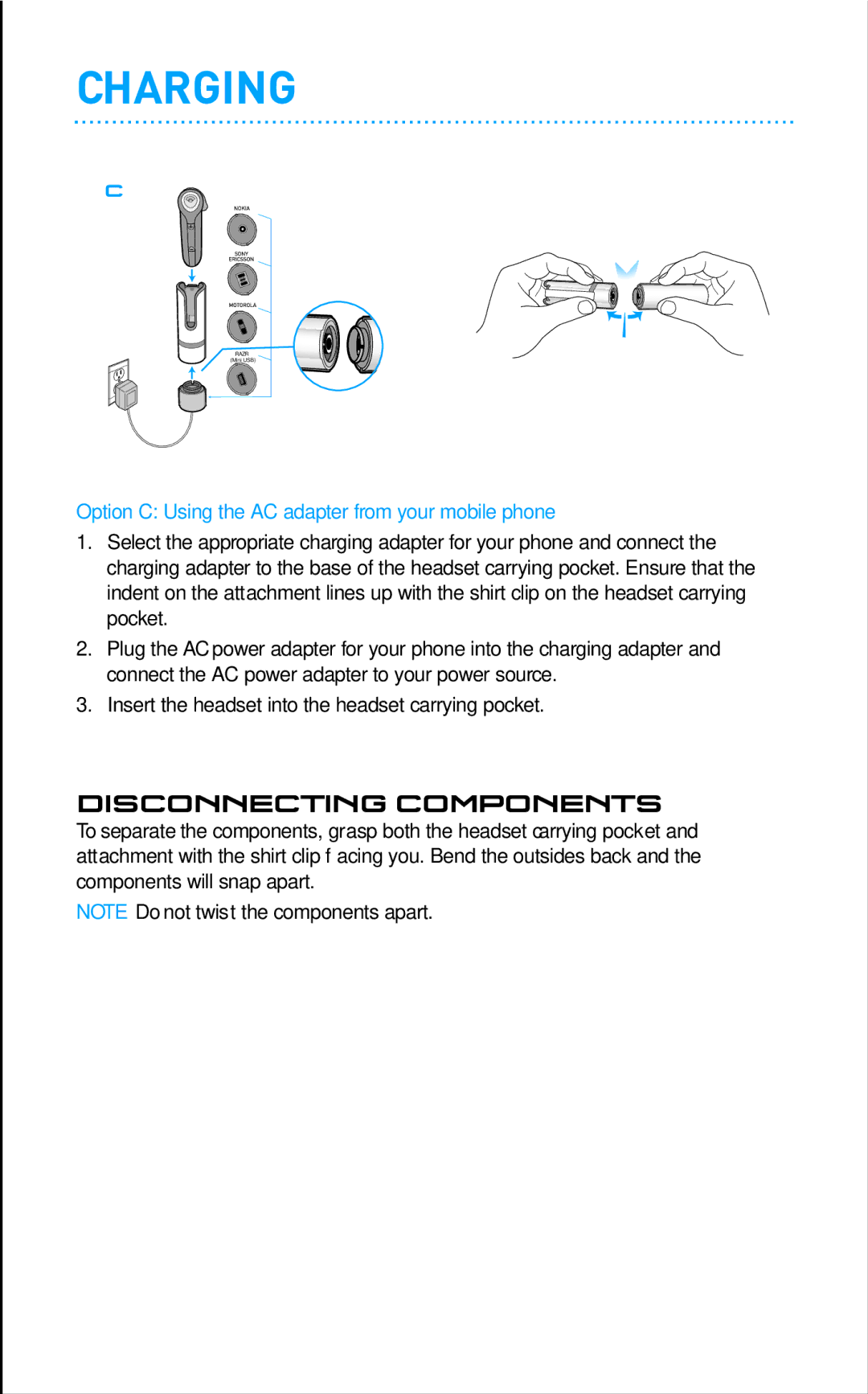 Plantronics 645 manual Disconnecting Components, Option C Using the AC adapter from your mobile phone 