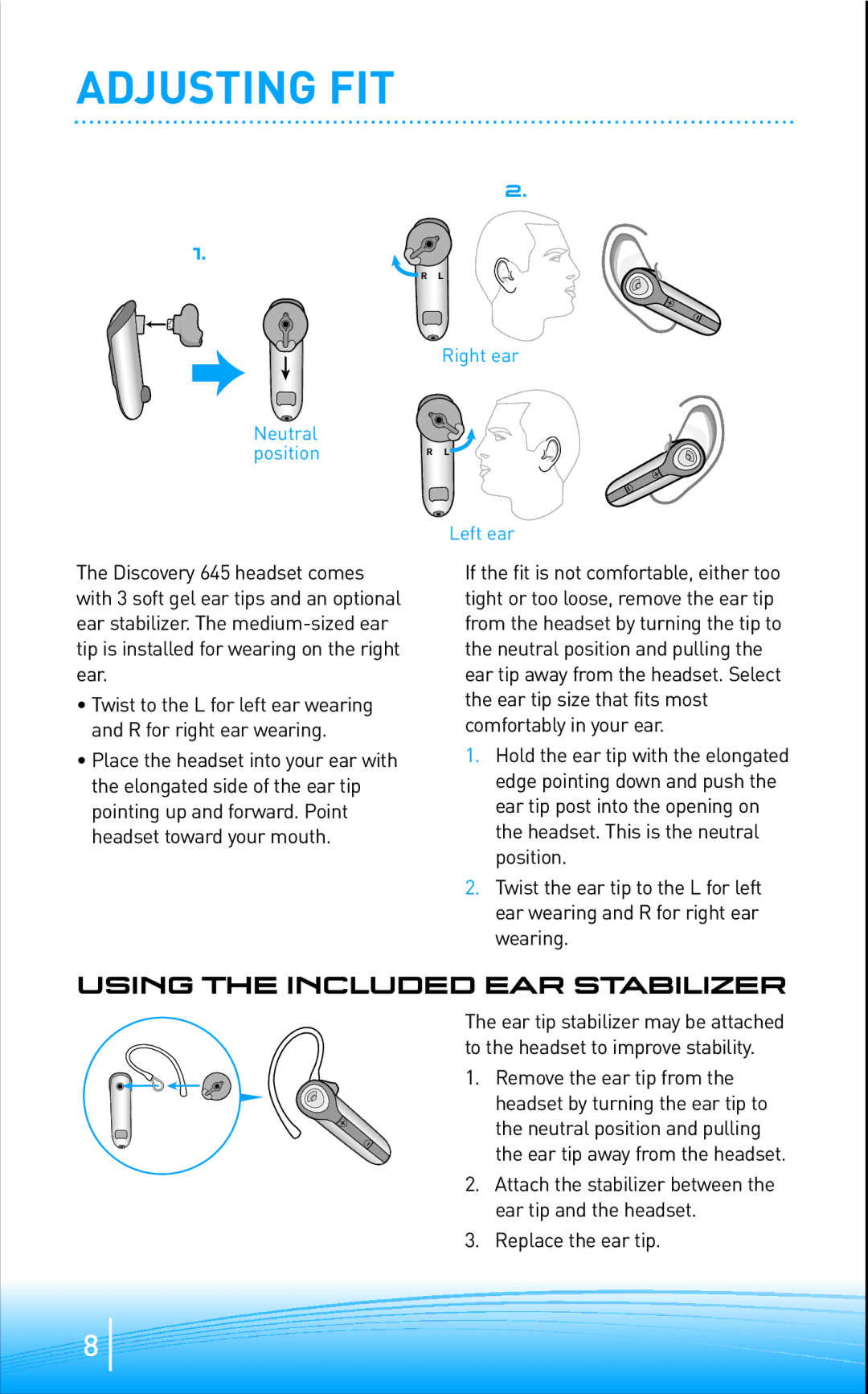 Plantronics 645 manual Adjusting FIT, Using the Included EAR Stabilizer 