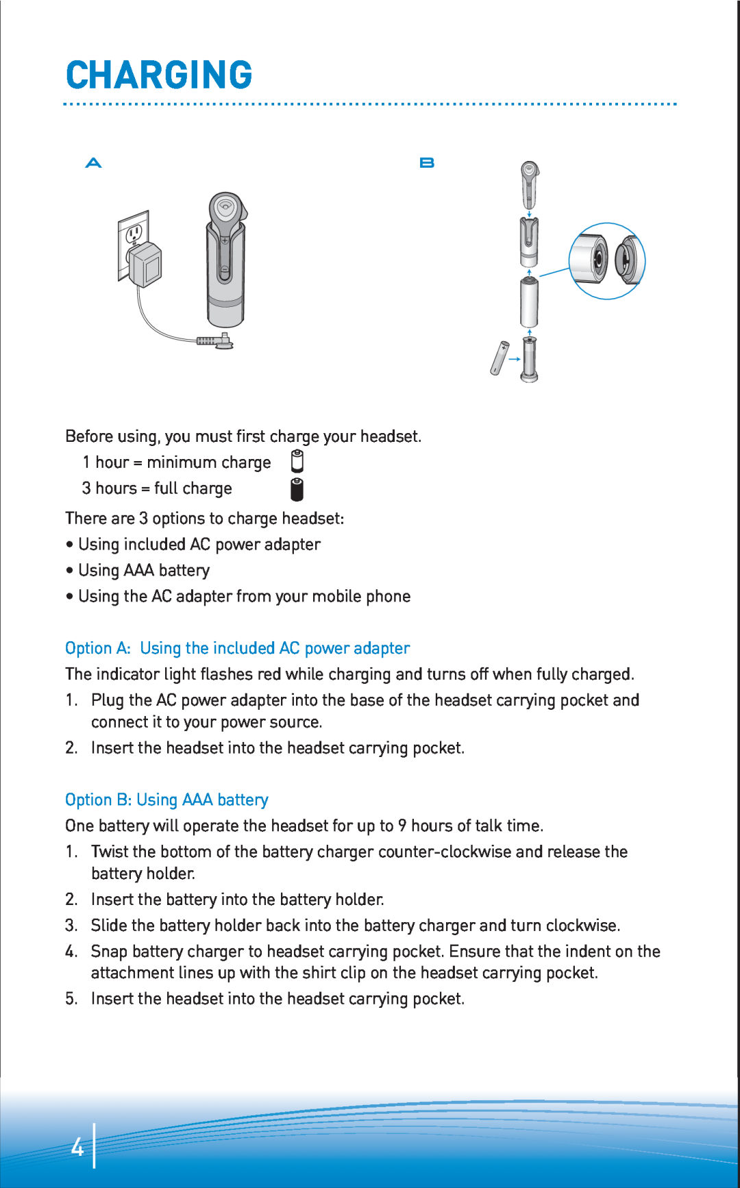 Plantronics 645 manual Charging, Option A Using the included AC power adapter, Option B Using AAA battery 
