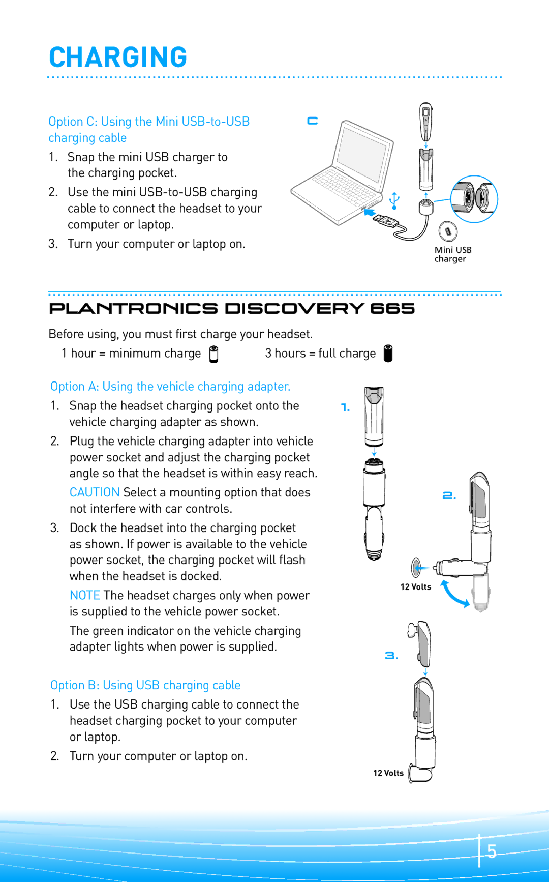 Plantronics 665, 655 manual Option C Using the Mini USB-to-USB Charging cable 