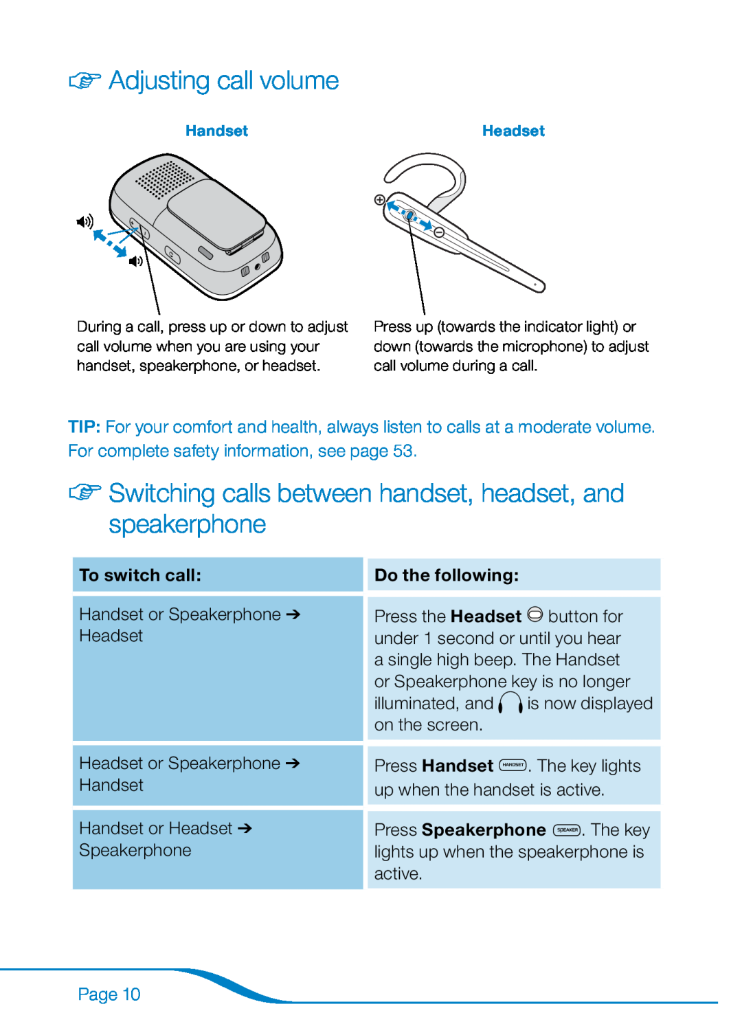 Plantronics 655 manual Adjusting call volume, To switch call, Do the following 