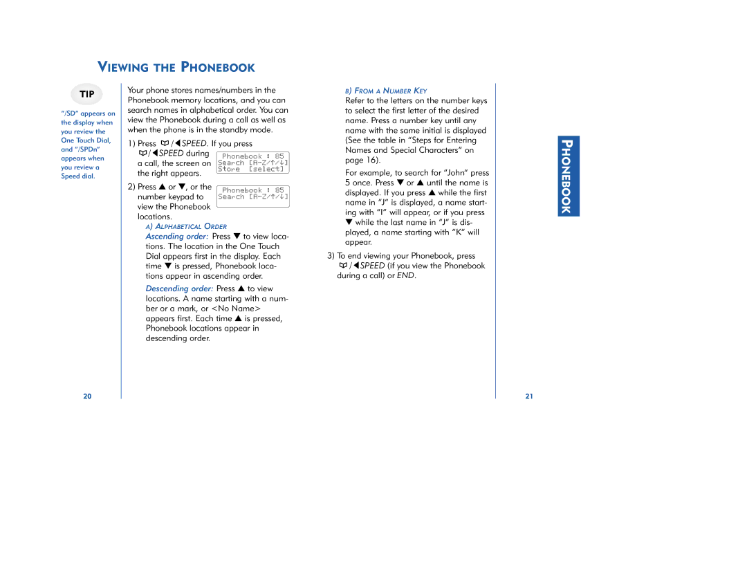 Plantronics 66523-01 manual Viewing the Phonebook, Press /tSPEED. If you press TSPEED during 