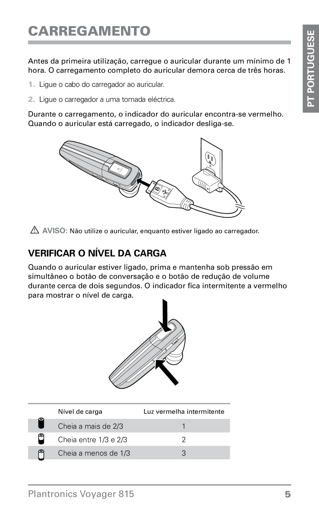 Plantronics 815 manual do utilizador Carregamento, Verificar o nível da carga 