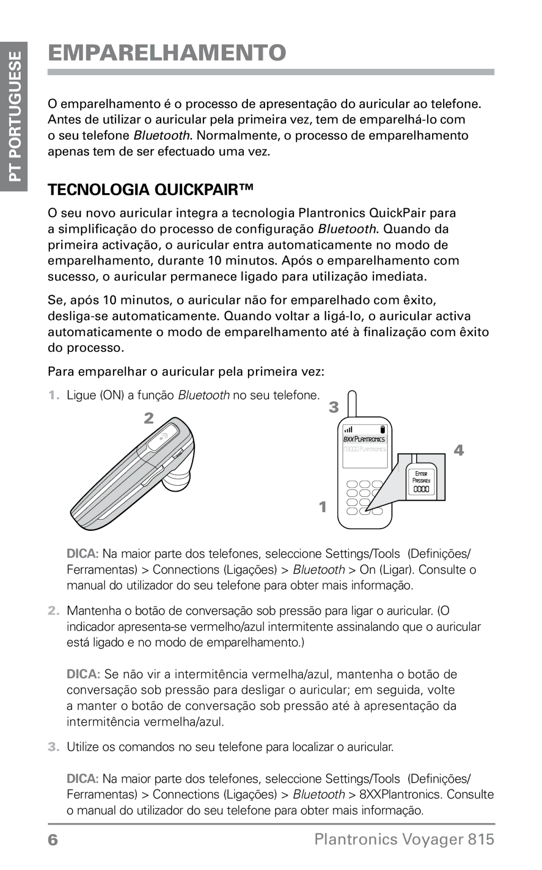 Plantronics 815 manual do utilizador Emparelhamento, Tecnologia QuickPair 