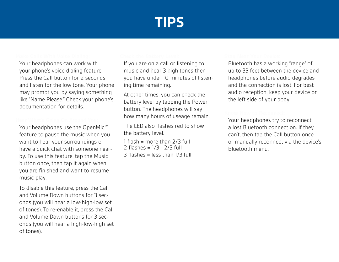 Plantronics 903 manual Tips, Check the Battery Level, Stay Near Your Device, Know How to Reconnect 