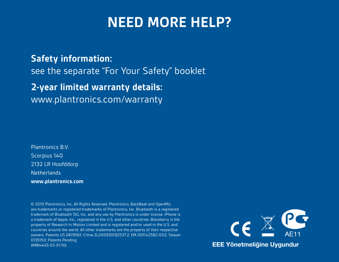 Plantronics 903+ manual Need More Help?, Safety information, see the separate “For Your Safety” booklet, AE11, Netherlands 