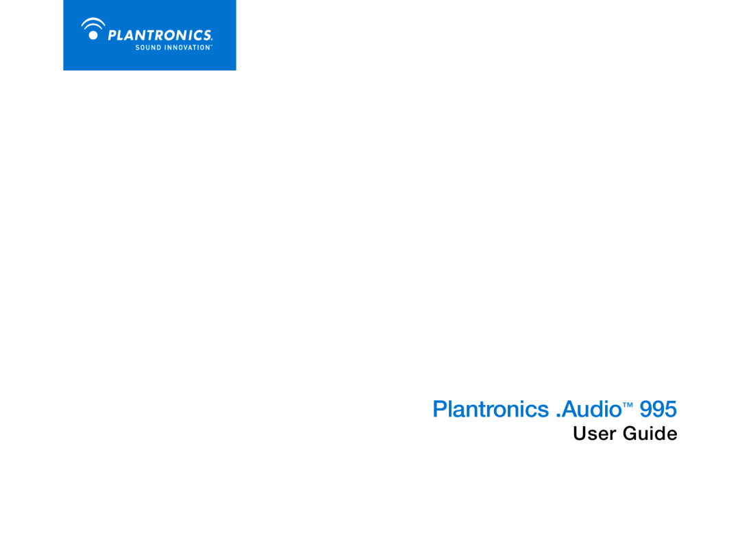 Plantronics 995 manual User Guide, Plantronics .Audio 