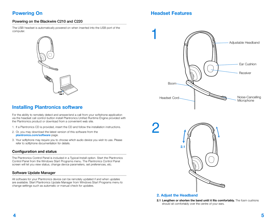 Plantronics C210, C220 manual Powering On, Installing Plantronics software, Headset Features, Adjust the Headband 