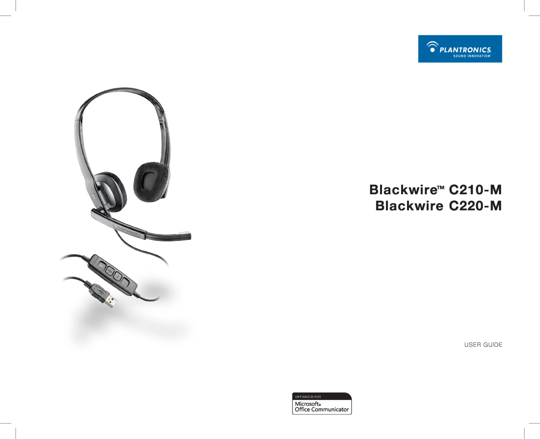 Plantronics manual Blackwire C210-MBlackwire C220-M, User Guide 
