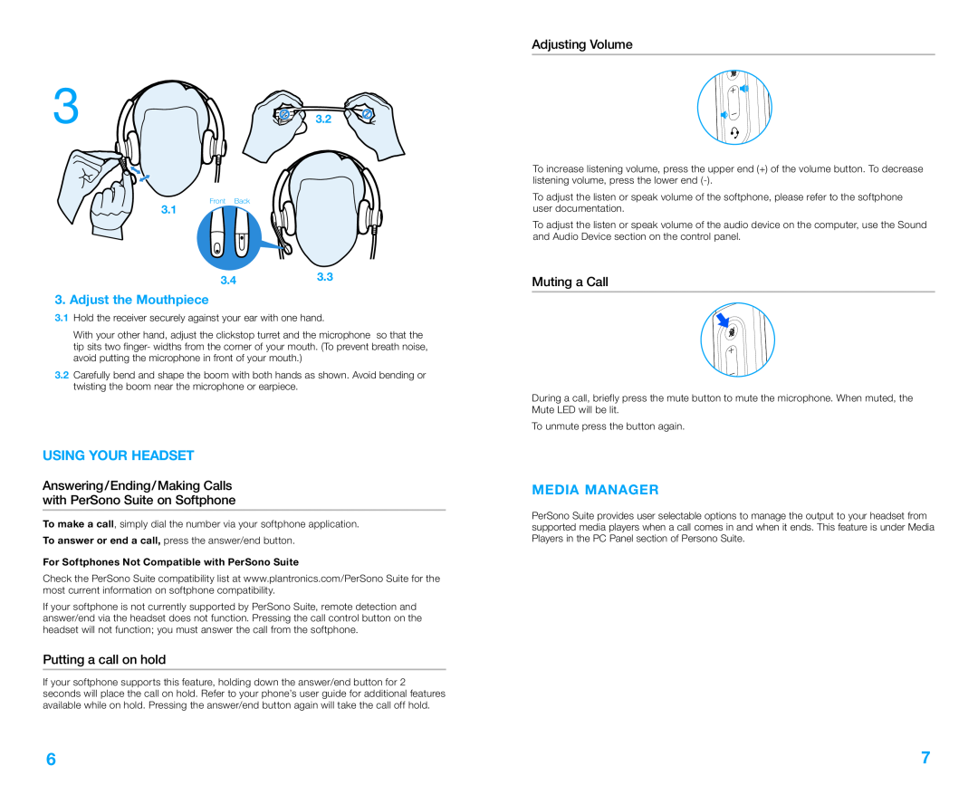 Plantronics C620 manual Using your Headset, Media Manager, Adjusting Volume, Muting a Call, Adjust the Mouthpiece, 3.43.3 