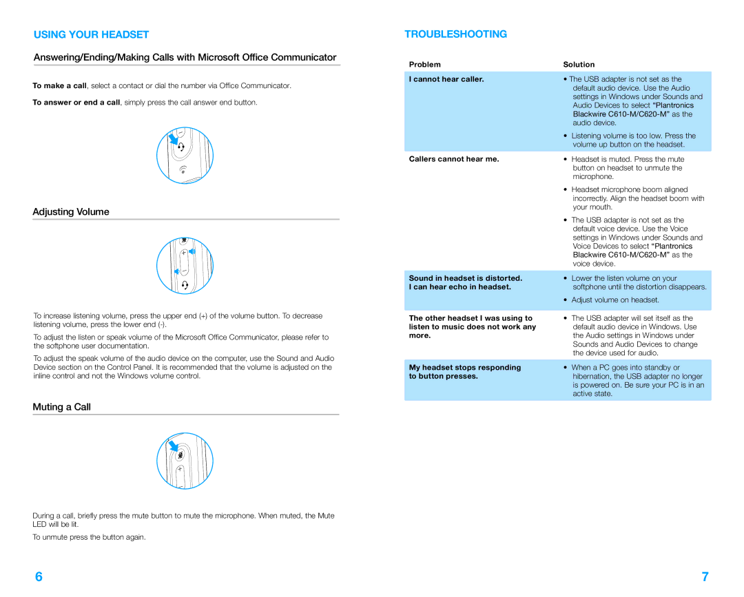 Plantronics C620-M manual Using Your Headset, Troubleshooting, Adjusting Volume, Muting a Call 