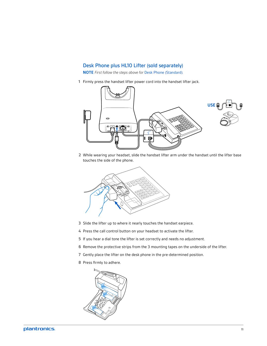 Plantronics CS510, CS520 manual Desk Phone plus HL10 Lifter sold separately, Use 