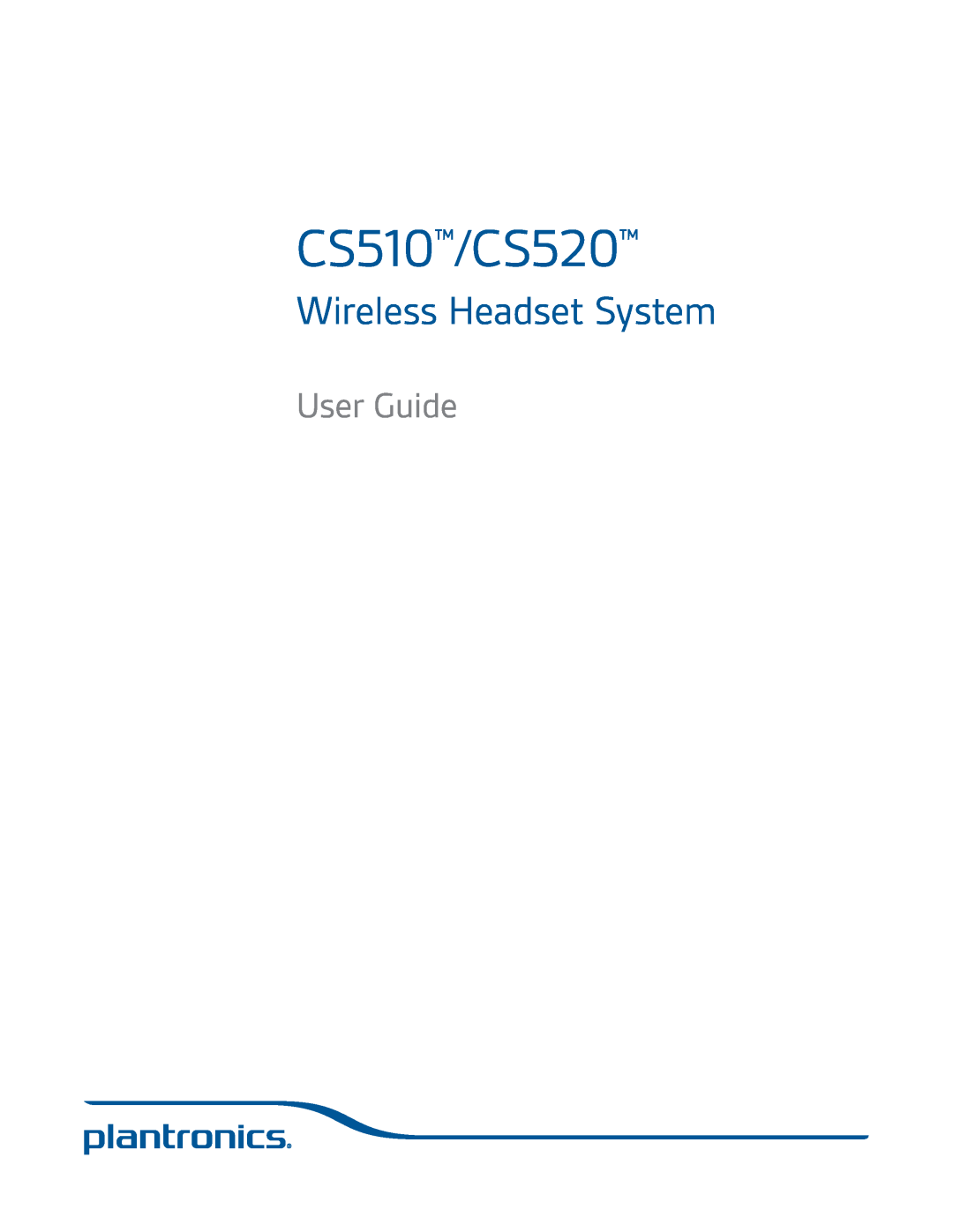 Plantronics manual CS510/CS520, Wireless Headset System, User Guide 