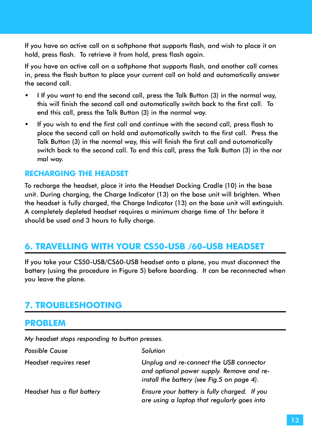 Plantronics CS60 manual Travelling with Your CS50-USB /60-USB Headset, Troubleshooting Problem, Recharging the Headset 