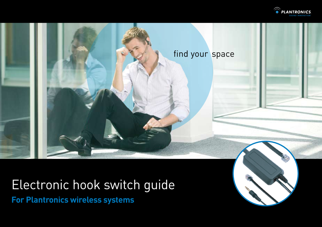 Plantronics CS60 manual Electronic hook switch guide, find your space, For Plantronics wireless systems 