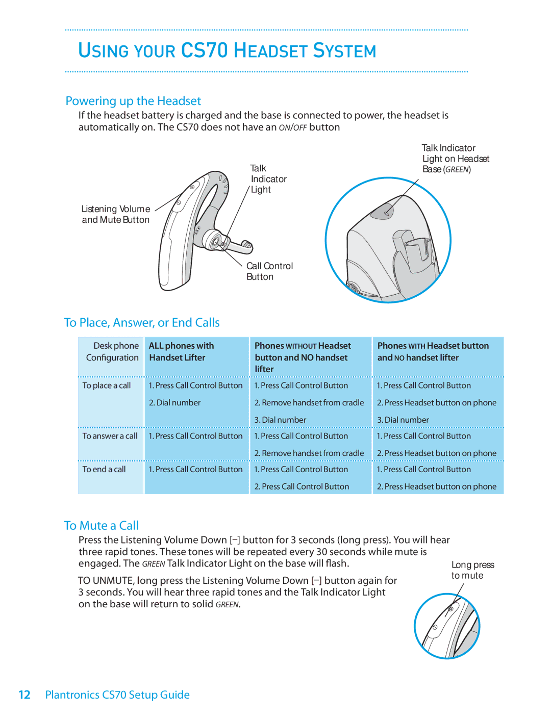 Plantronics CS70 Series setup guide Using your CS70 Headset System, Powering up the Headset, To Place, Answer, or End Calls 