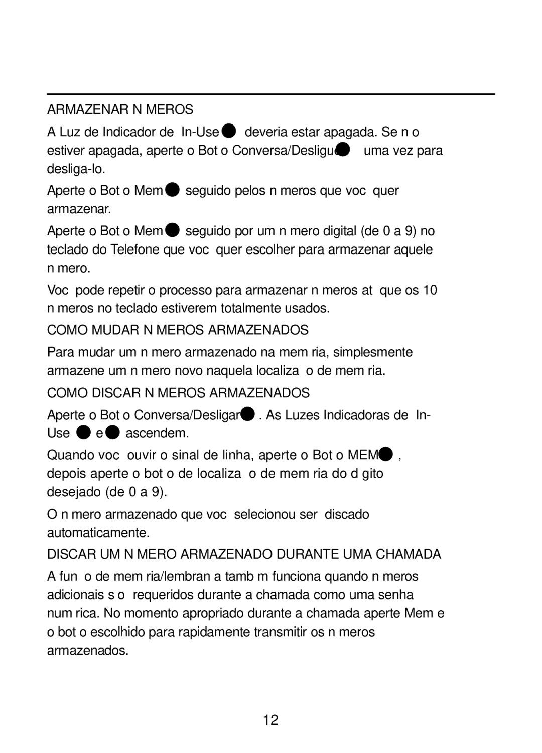 Plantronics 47349-01, CT10 manual Armazenar Números, Como Mudar Números Armazenados, Como Discar Números Armazenados 