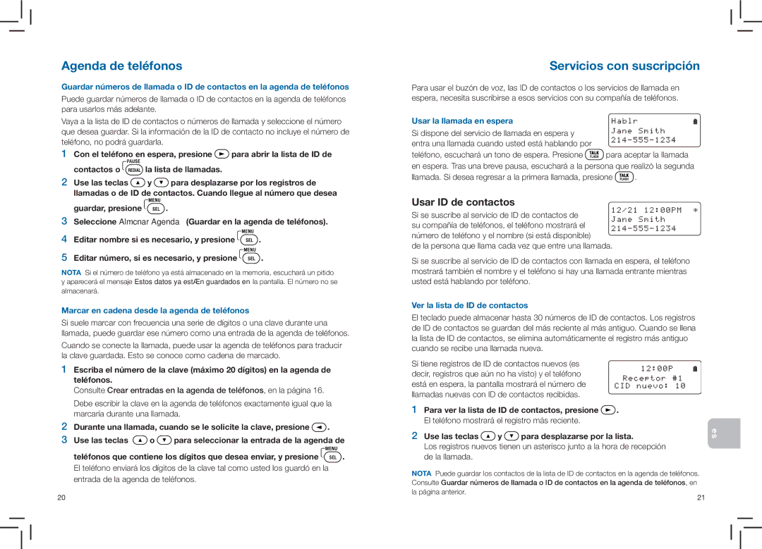 Plantronics CT14 manual Servicios con suscripción, Marcar en cadena desde la agenda de teléfonos, Usar la llamada en espera 