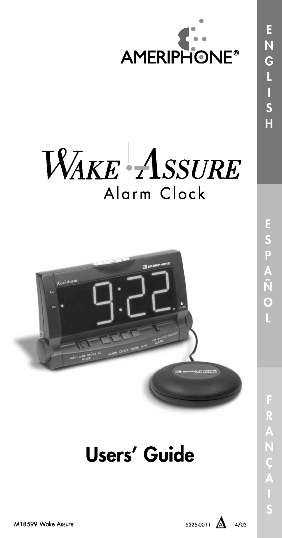 Plantronics Fire Alarm G L I S H, E S P A Ñ O L, Users’ Guide, A l a r m C l o c k, M18599 Wake Assure, 5225-0011 ∆A, 4/03 