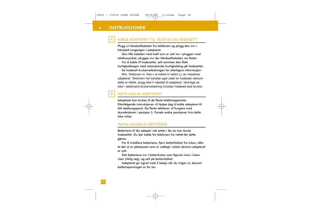 Plantronics M12 manual Koble Adapteret TIL Telefon OG Hodesett, Instilling AV Adapteret, Installasjon AV Batterier 