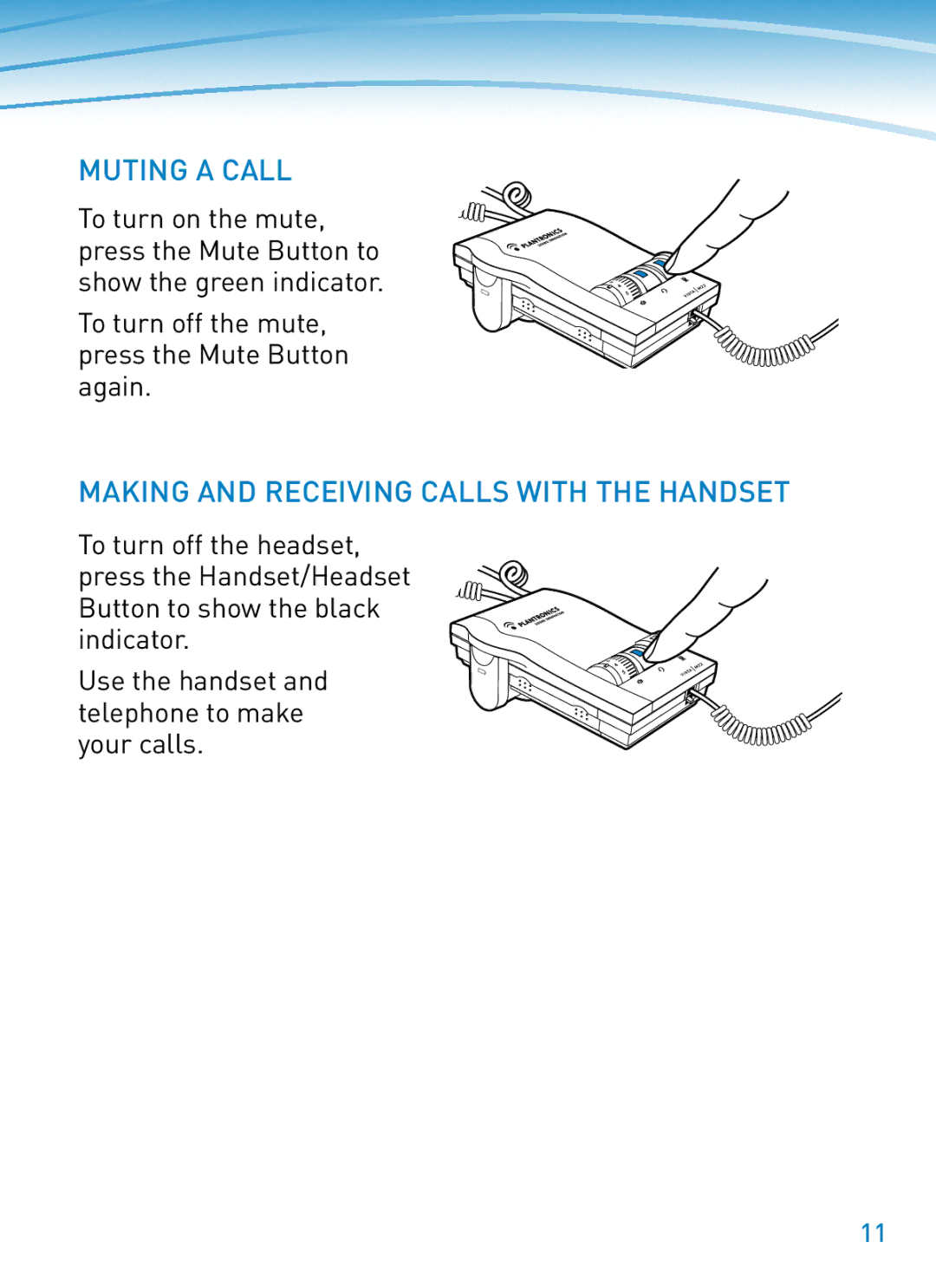 Plantronics M22 manual Muting a Call, Making and Receiving Calls with the Handset 