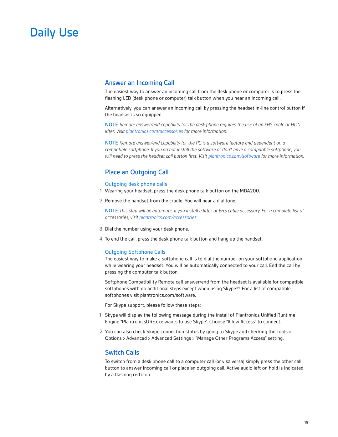 Plantronics mda200 manual Daily Use, Answer an Incoming Call, Place an Outgoing Call, Switch Calls 