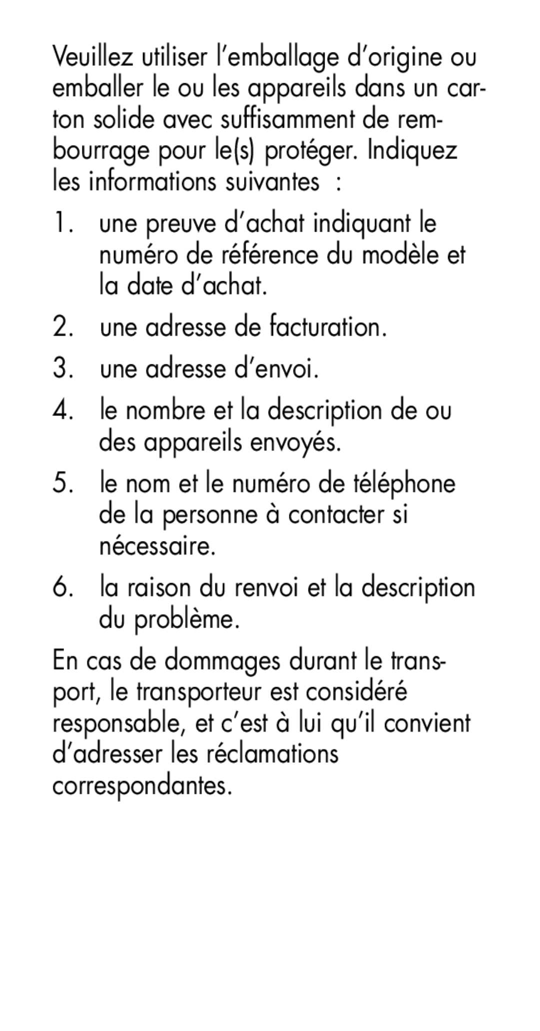 Plantronics MHA100 manual Une adresse de facturation Une adresse d’envoi, La raison du renvoi et la description du problème 