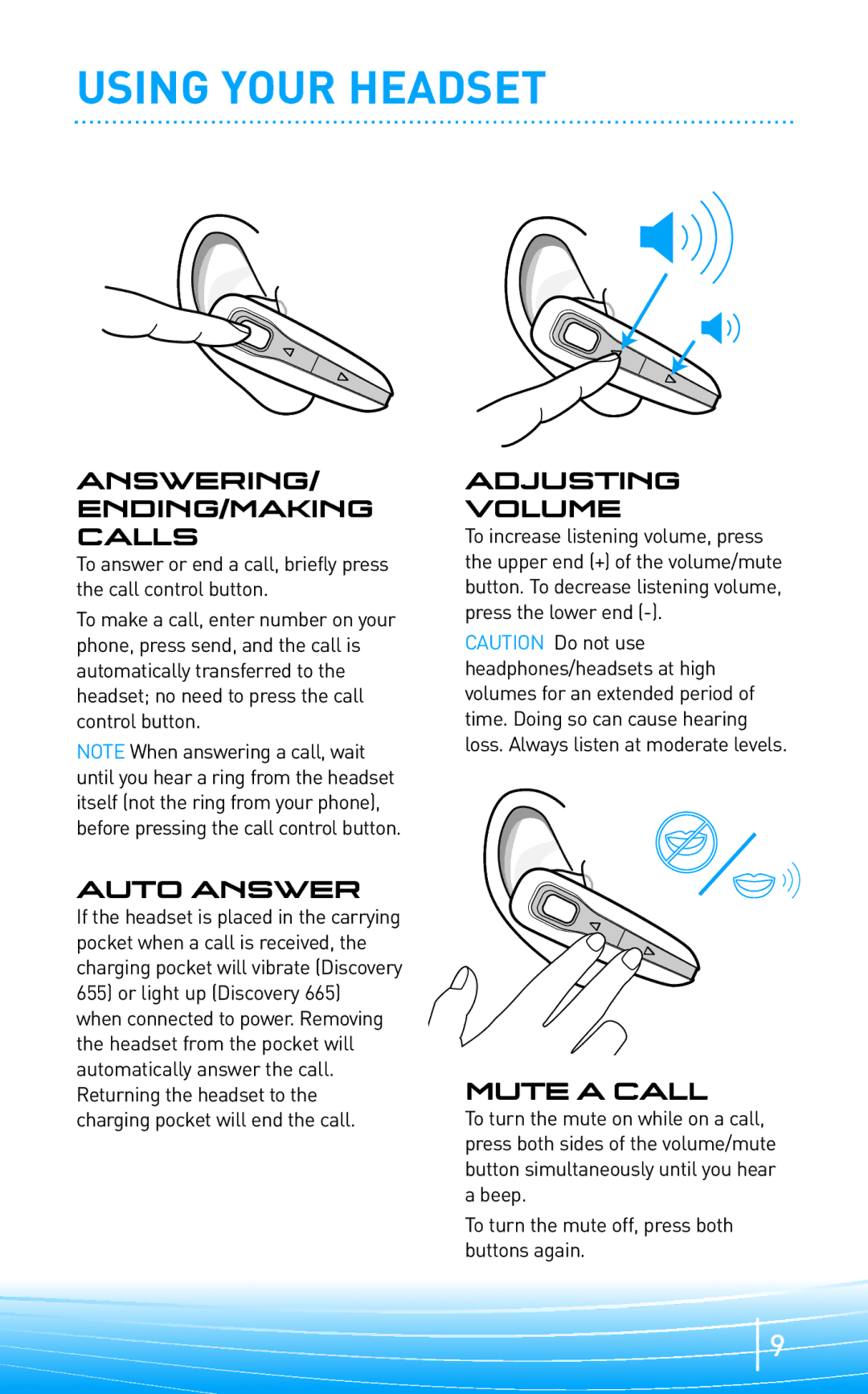 Plantronics none manual Using Your Headset, Answering ENDING/MAKING Calls, Auto Answer, Adjusting Volume, Muteacall 