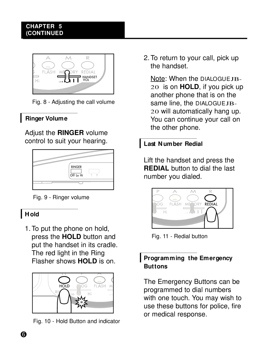 Plantronics T20 operating instructions Adjust the Ringer, Hold, To return to your call, pick up the handset 