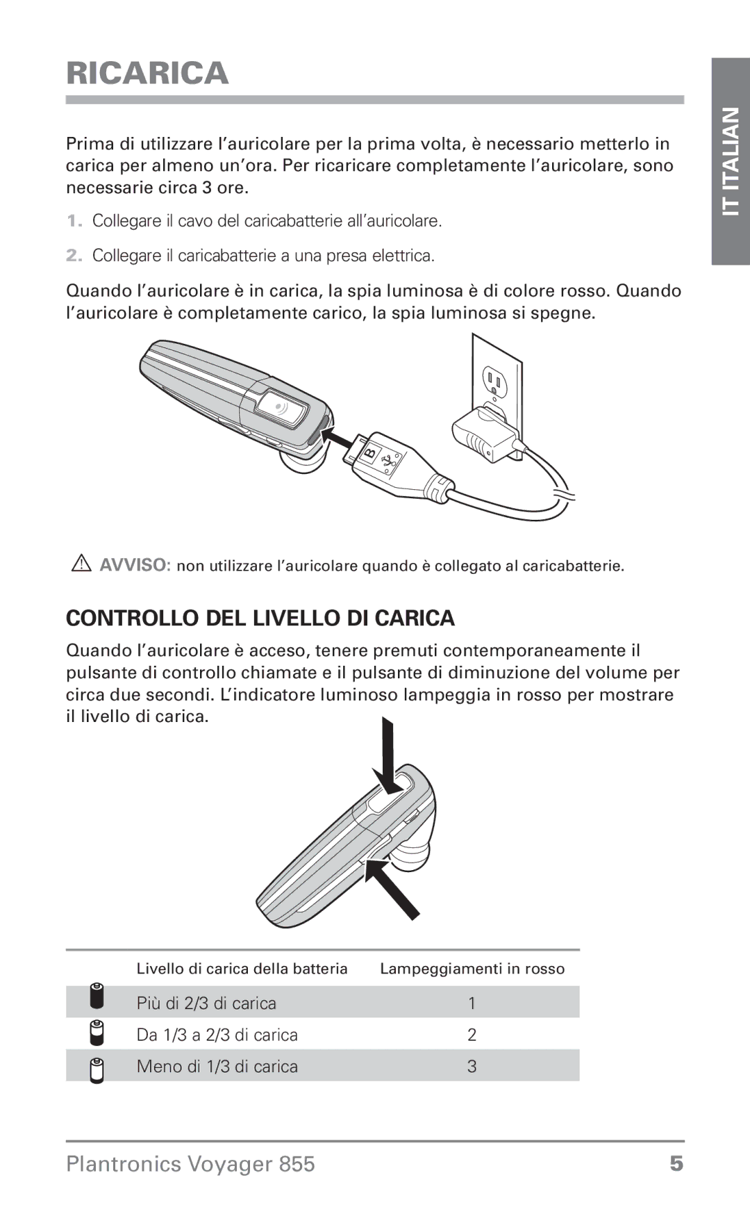 Plantronics Voyager 855 manual do utilizador Ricarica, Controllo del livello di carica 