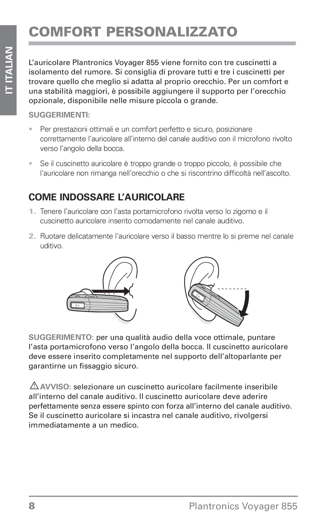 Plantronics Voyager 855 manual do utilizador Comfort personalizzato, Come indossare l’auricolare 