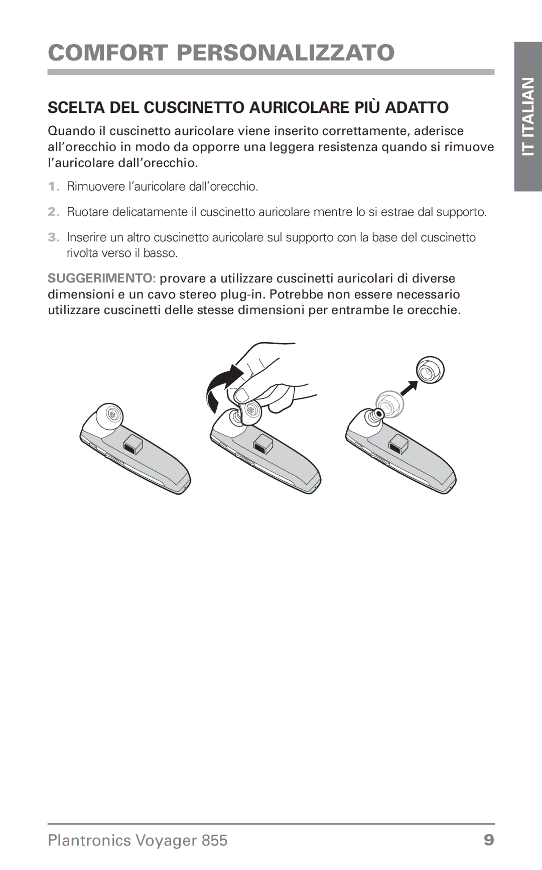 Plantronics Voyager 855 manual do utilizador Scelta del cuscinetto auricolare più adatto 