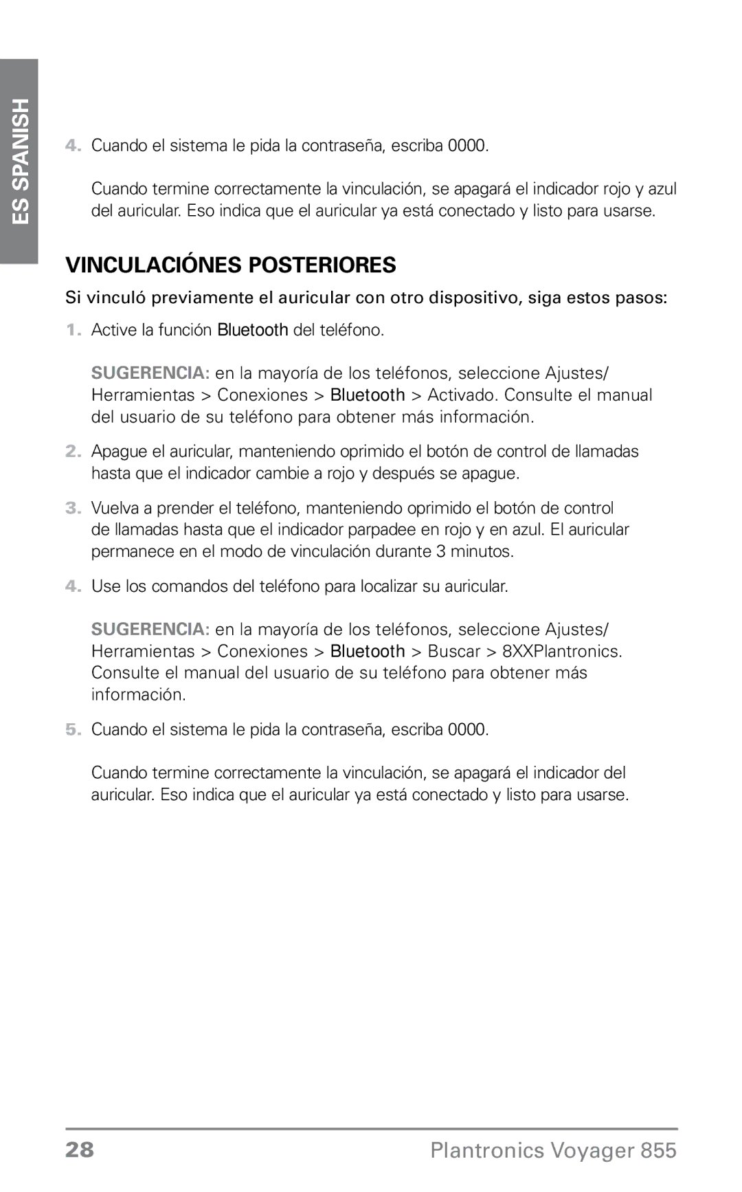 Plantronics VOYAGER855 manual VinculaciónEs posteriores, . Cuando el sistema le pida la contraseña, escriba 