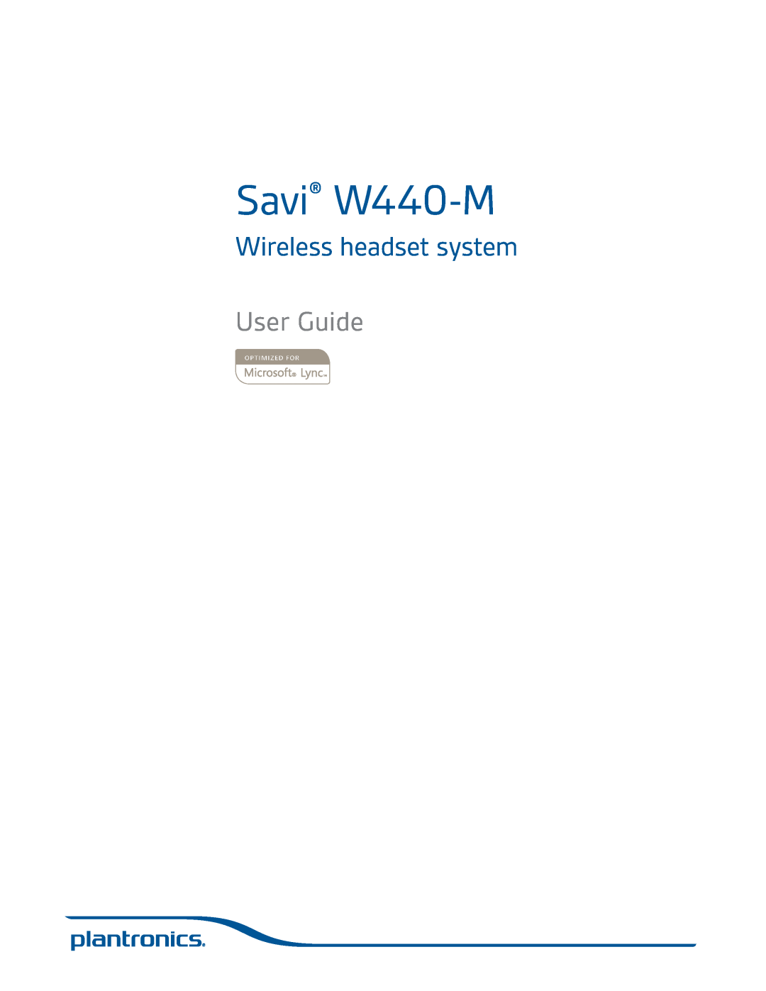 Plantronics manual Savi W440-M, Wireless headset system, User Guide 