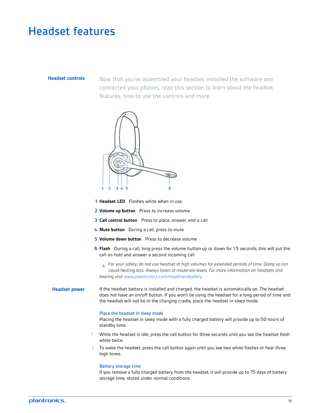 Plantronics W720A-M, W710A-M manual Headset features, Headset power, Place the headset in sleep mode, Battery storage time 