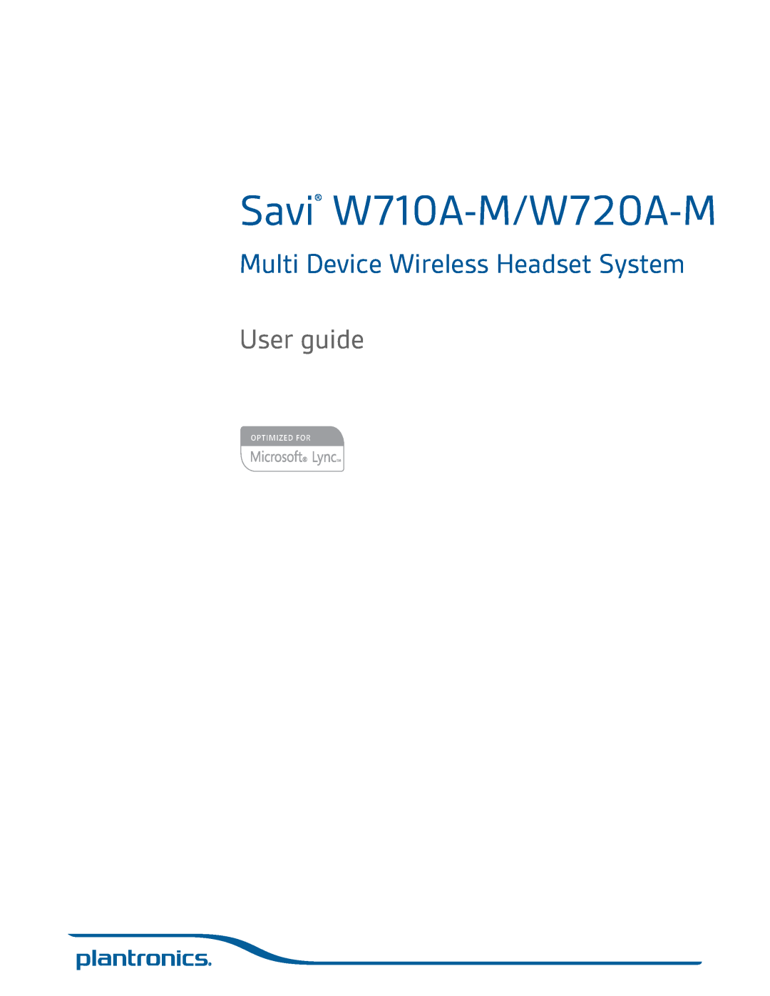 Plantronics manual Savi W710A-M/W720A-M, Multi Device Wireless Headset System, User guide 