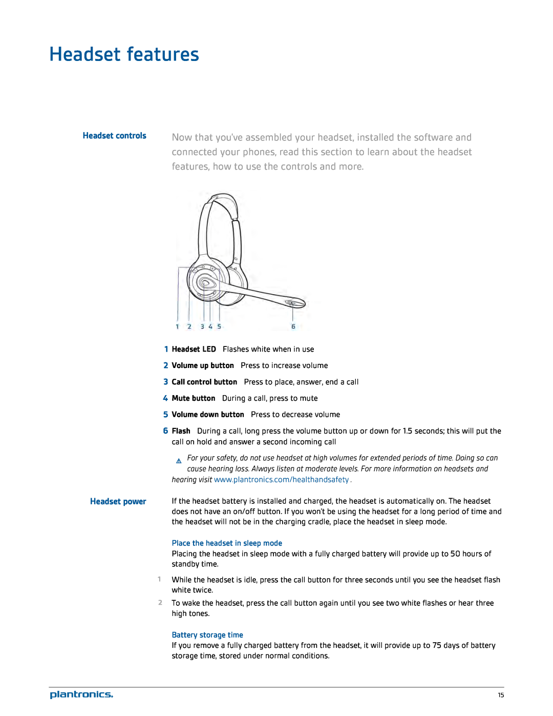 Plantronics W720A-M, W710A-M manual Headset features, Headset power, Place the headset in sleep mode, Battery storage time 