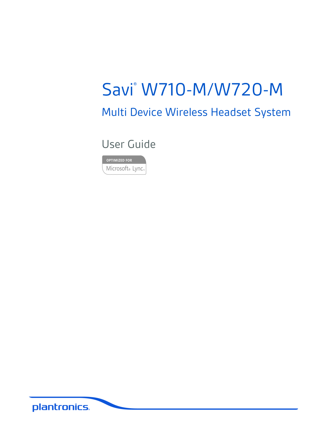 Plantronics manual Savi W710-M/W720-M, Multi Device Wireless Headset System, User Guide 